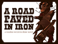 A Road Paved in Iron