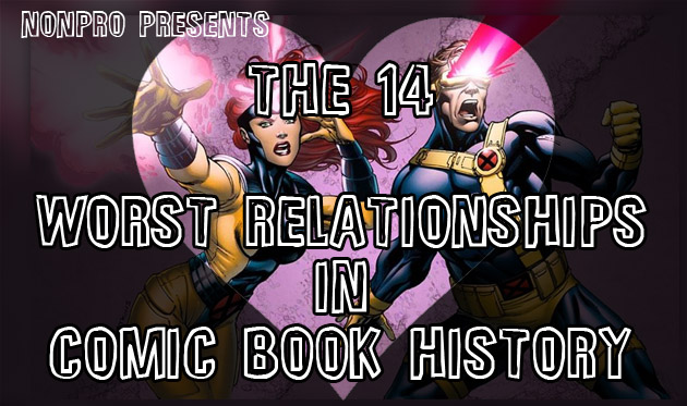 The 14 Worst Relationships in Comic Book History