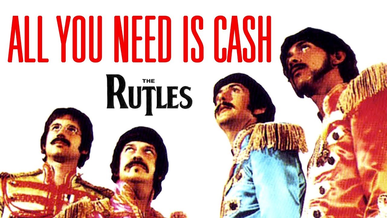 The Rutles – All You Need Is Cash