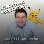 Download the latest Adventures in Collecting episode!