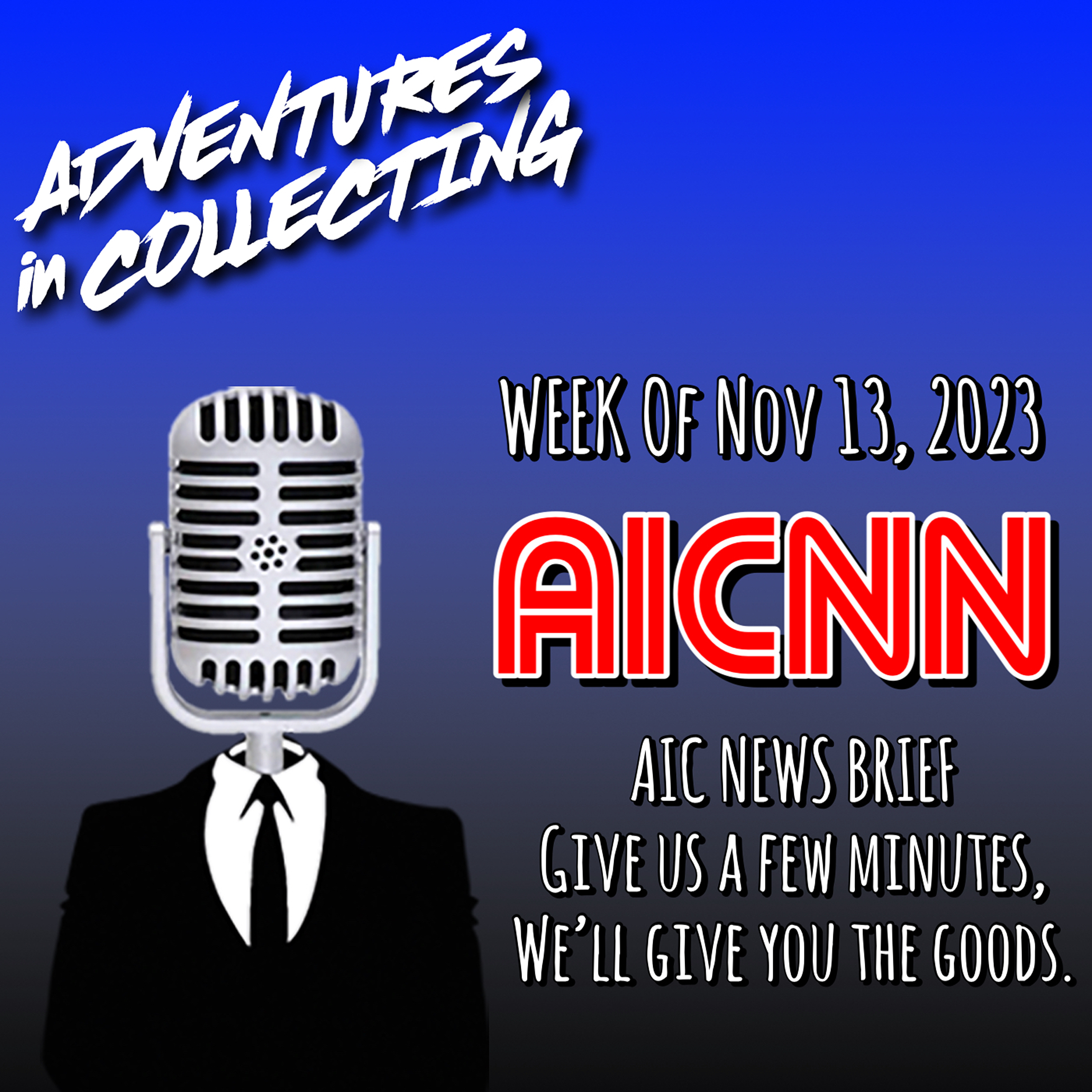 AIC NEWS: Week of November 13, 2023 – Adventures in Collecting