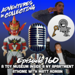Download the latest Adventures in Collecting episode!