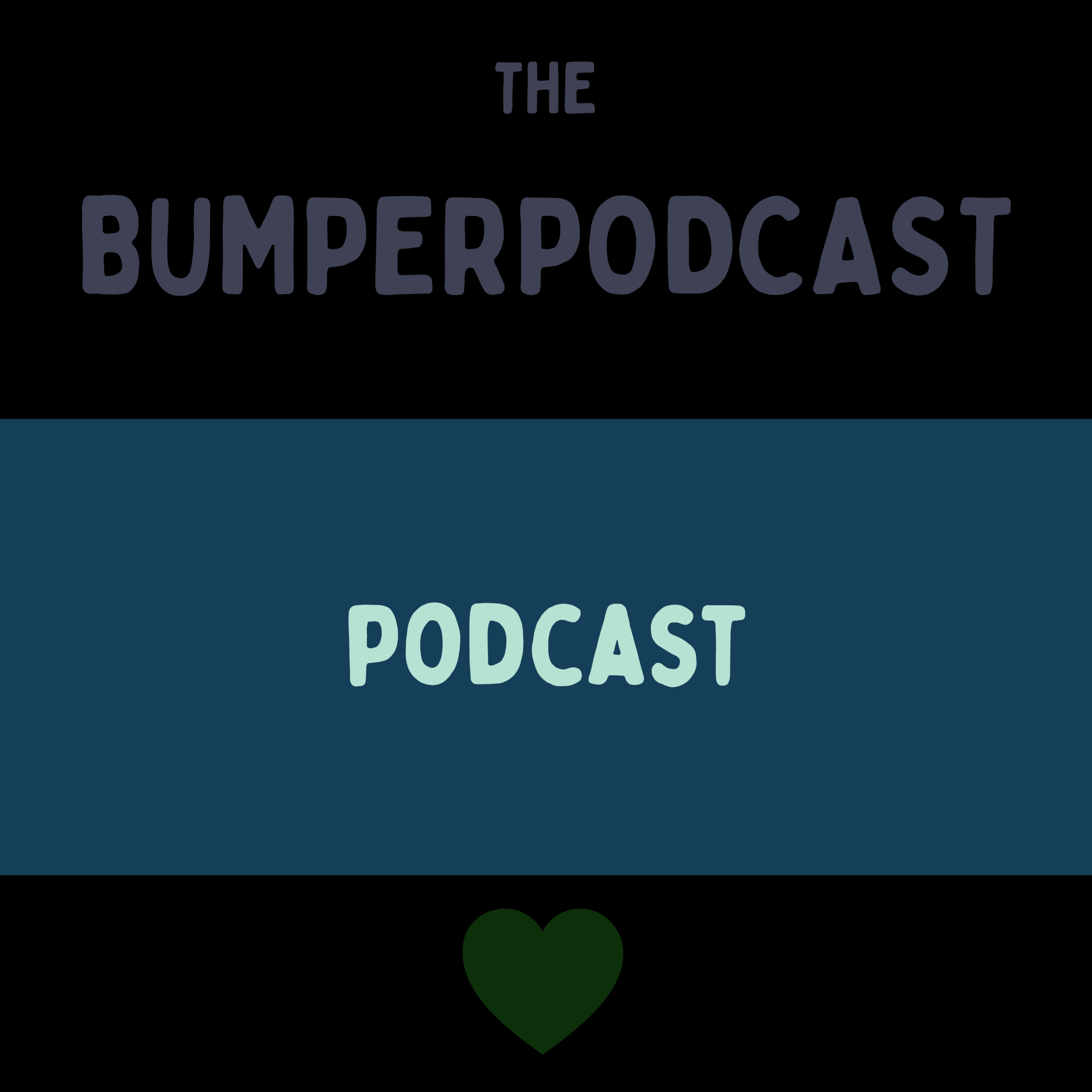 The Bumperpodcast – Podcast