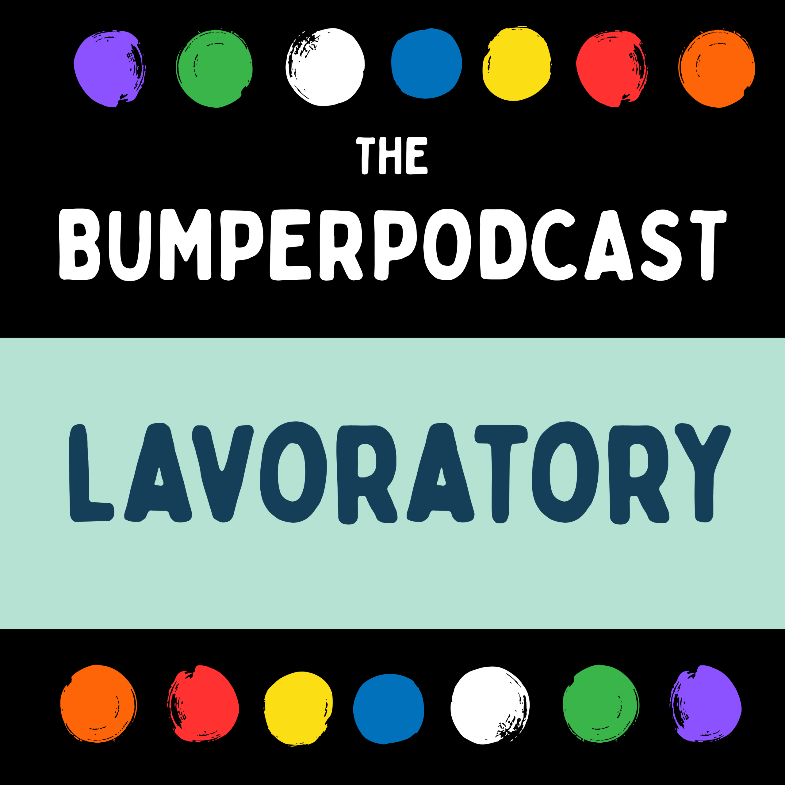 The Bumperpodcast – Lavoratory